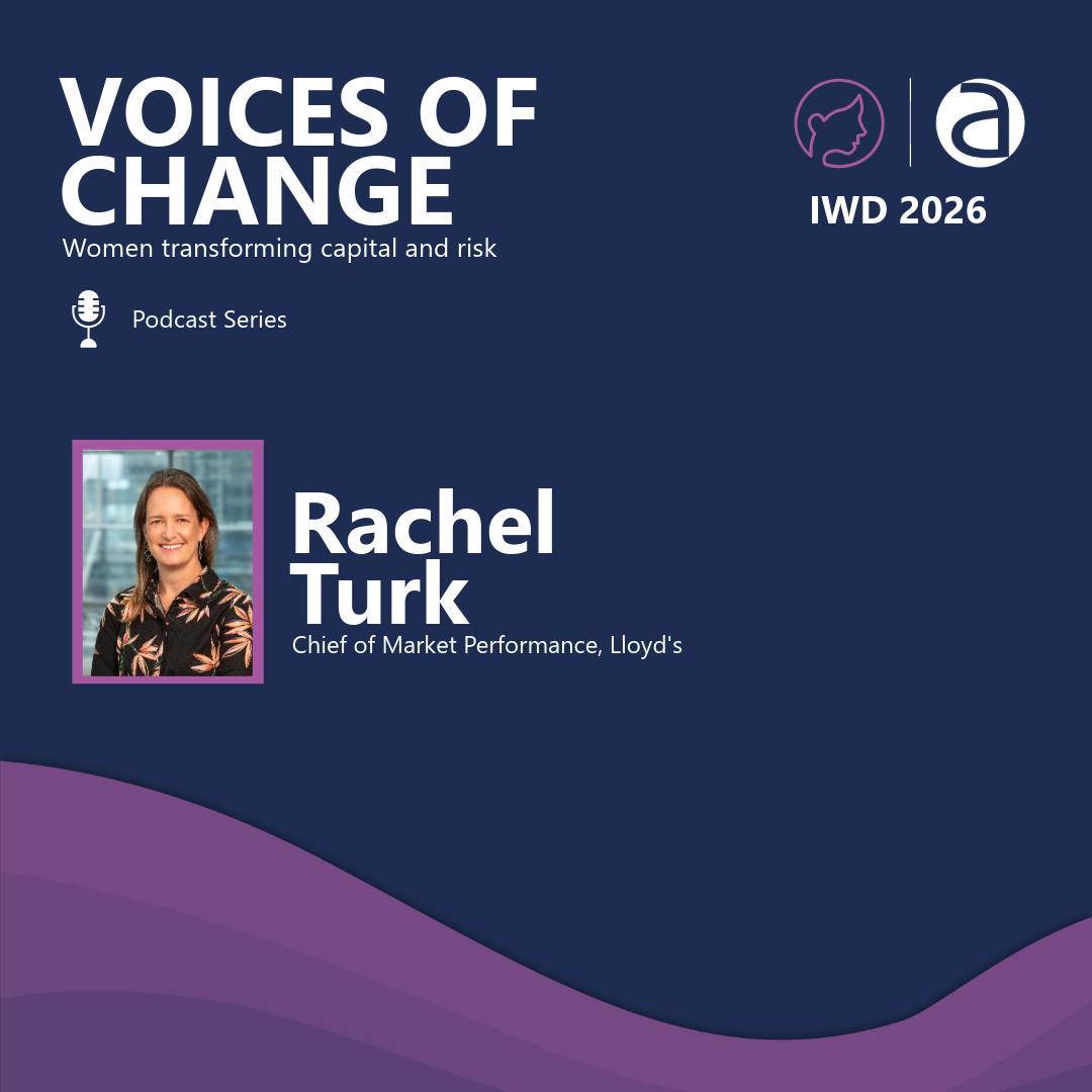 Leading Lloyd's of London: A conversation with Rachel Turk | Voices of Change Ep. 3